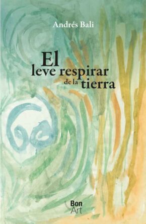 9786072625471 El leve respirar de la tierra