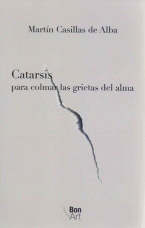 Catarsis para colmar las grietas del alma
