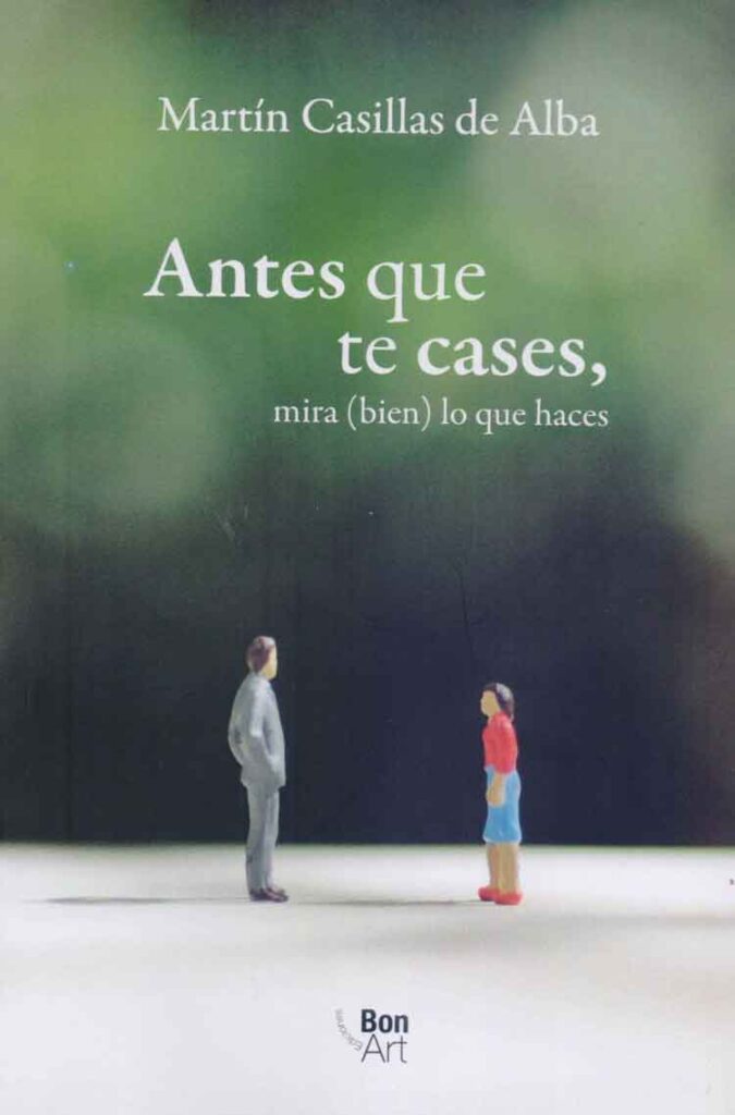 Antes que te cases, mira (bien) lo que haces