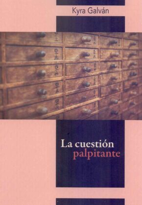 9786078781614 La cuestión palpitante
