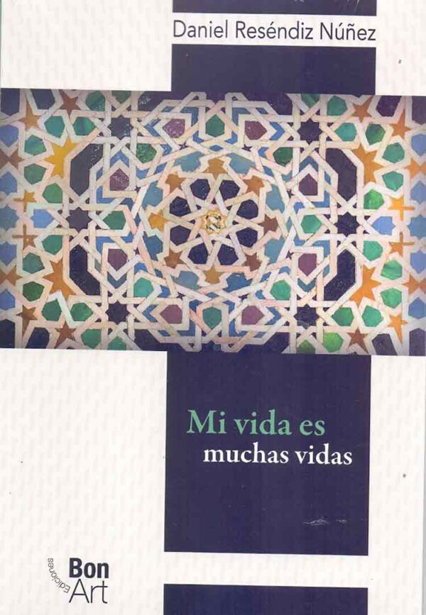 Mi vida es muchas vidas