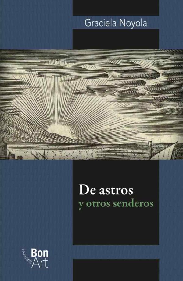 De astros y otros senderos